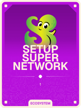 SETUP SUPER NETWORK